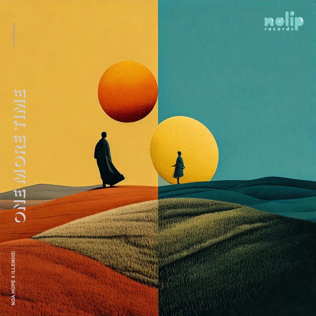 Noa Hope x Illenoid - One More Time