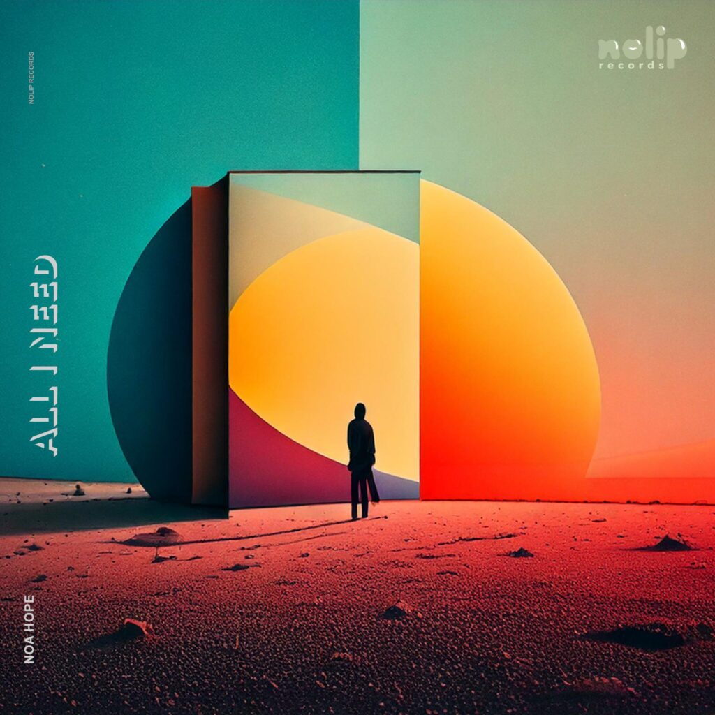 Noa Hope - All I Need