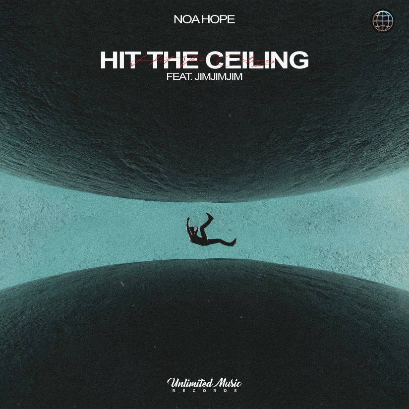 Noa Hope - Hit The Ceiling